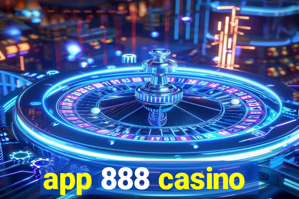 app 888 casino